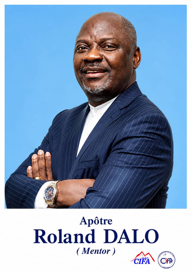 Apôtre Roland DALO, mentor du CIFA